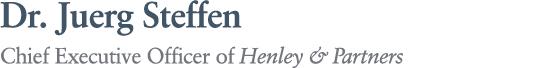 Dr. Juerg Steffen Chief Executive Officer of Henley & Partners