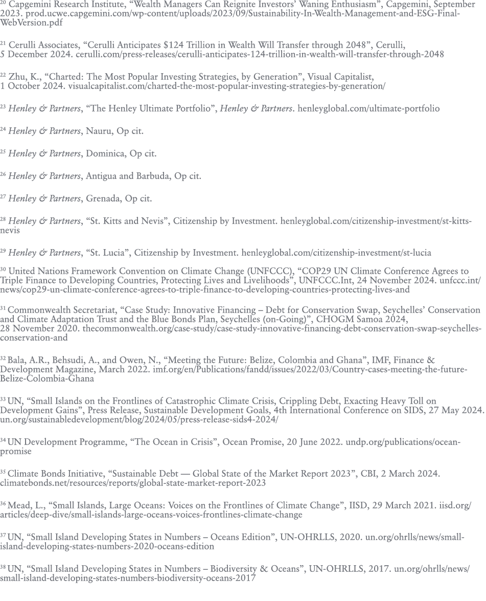 20 Capgemini Research Institute, “Wealth Managers Can Reignite Investors’ Waning Enthusiasm”, Capgemini, September 20...