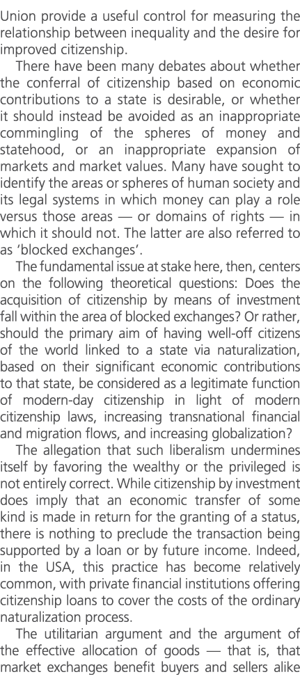 Union provide a useful control for measuring the relationship between inequality and the desire for improved citizens...