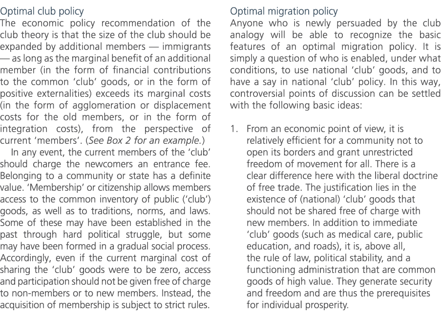 Optimal club policy The economic policy recommendation of the club theory is that the size of the club should be expa...