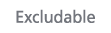 Excludable