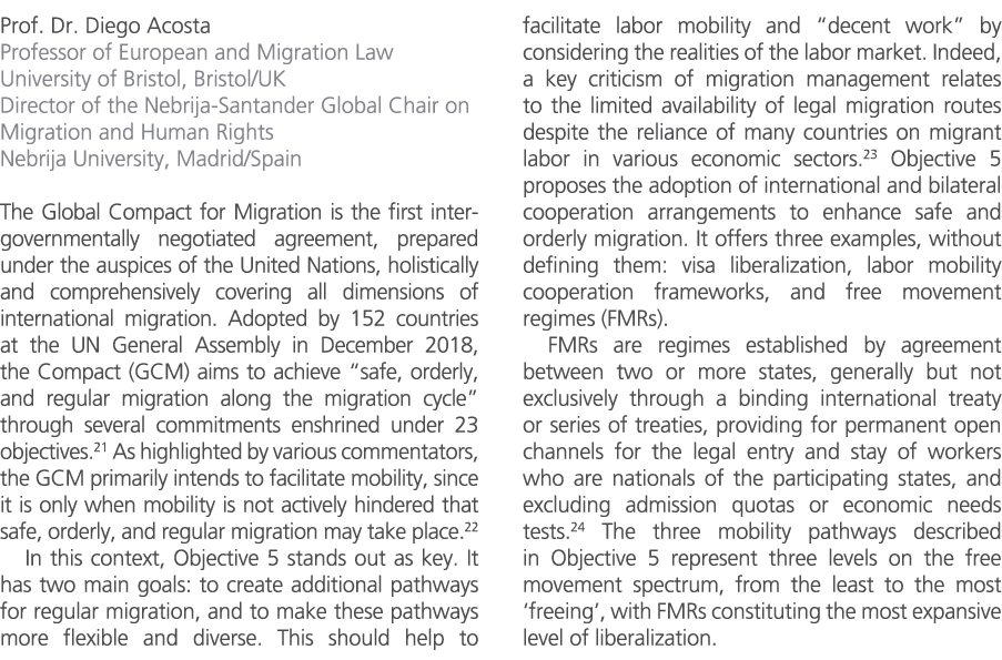 Prof. Dr. Diego Acosta Professor of European and Migration Law University of Bristol, Bristol/UK Director of the Nebr...