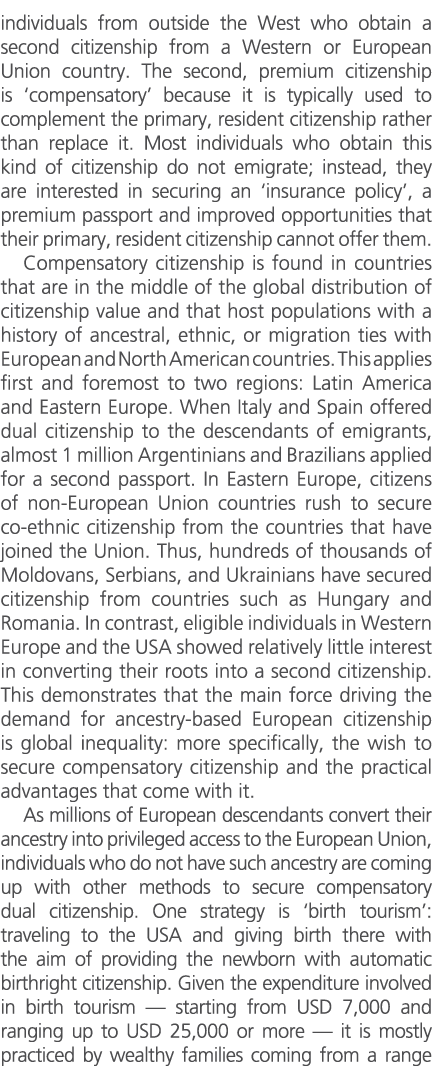 individuals from outside the West who obtain a second citizenship from a Western or European Union country. The secon...