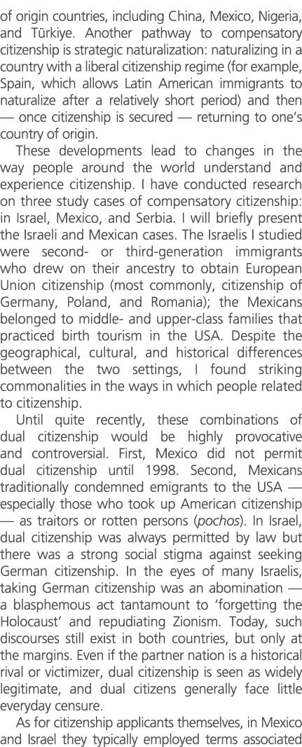 of origin countries, including China, Mexico, Nigeria, and T rkiye. Another pathway to compensatory citizenship is st...