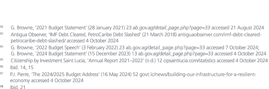 92 G. Browne, ‘2021 Budget Statement’ (28 January 2021) 23 ab.gov.ag/detail_page.php?page=33 accessed 21 August 2024 ...