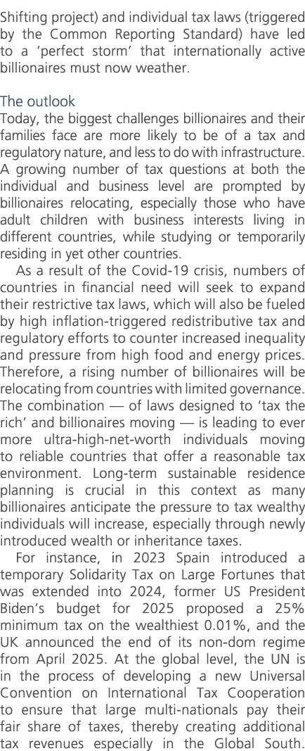 Shifting project) and individual tax laws (triggered by the Common Reporting Standard) have led to a ‘perfect storm’ ...