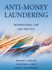 Anti-Money Laundering: International Law and Practice